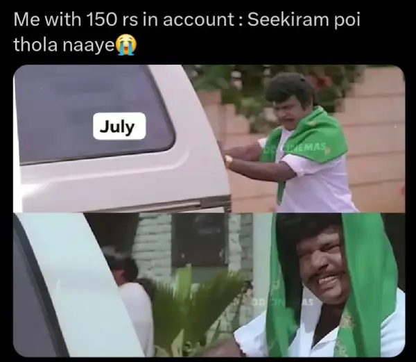 1753861283 225 இந்தாம்மா ஏய் ஜூலை நீ எப்ப முடிவ இப்படி இழுத்துகிட்டு இருக்க ட்ரெண்டிங்.webp